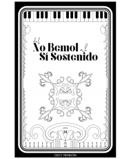 Del No bemol al Si sostenido - Cecy Rendón