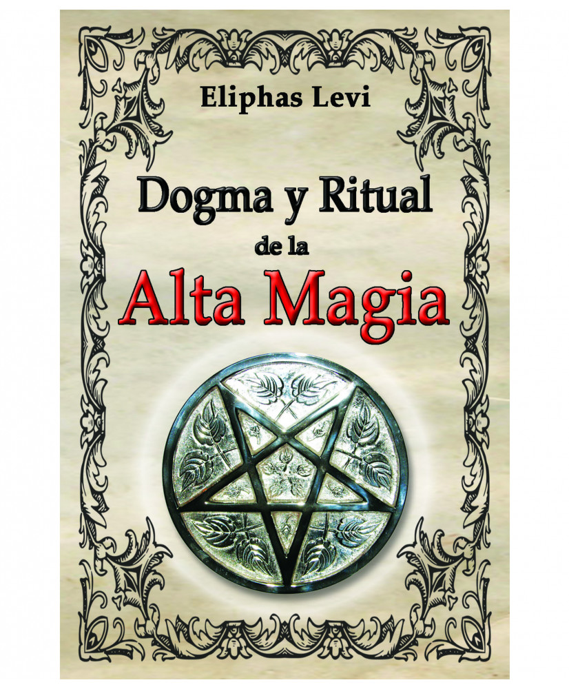 DOGMA Y RITUAL DE LA ALTA MAGIA
