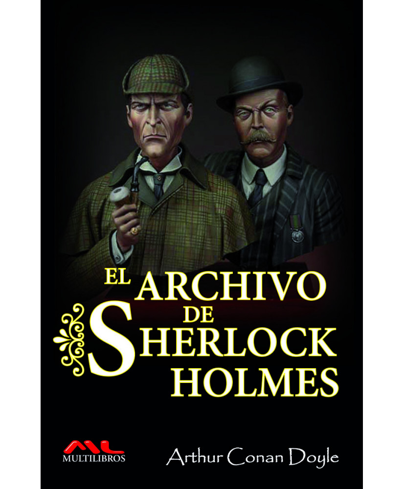EL ARCHIVO DE SHERLOCK HOLMES