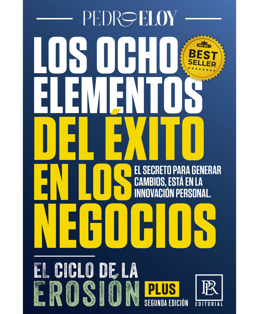 LOS OCHO ELEMENTOS DEL EXITO EN LOS NEGOCIOS