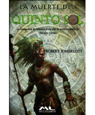 LA MUERTE DEL QUINTO SOL