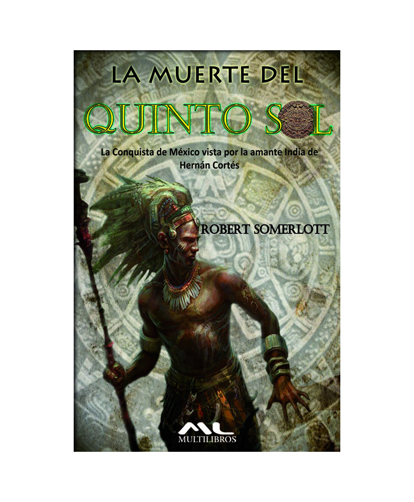 LA MUERTE DEL QUINTO SOL