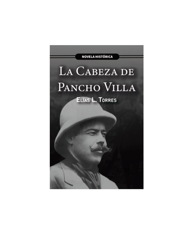 LA CABEZA DE PANCHO VILLA