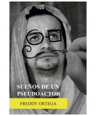 SUEÑOS DE UN SEUDOACTOR
