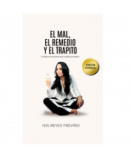 EL MAL, EL REMEDIO Y EL TRAPITO