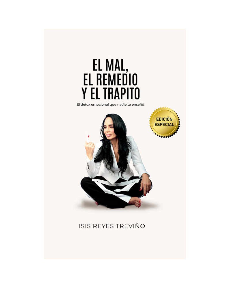 EL MAL, EL REMEDIO Y EL TRAPITO