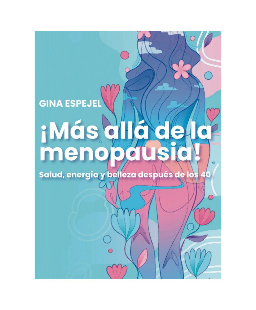 MÀS ALLA DE LA MENOPAUSIA