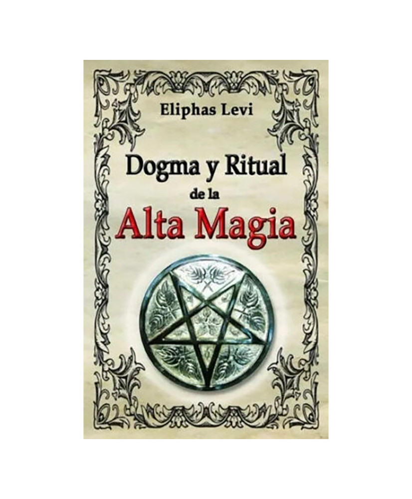 DOGMA Y RITUAL DE LA ALTA MAGIA