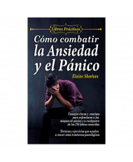COMO COMBATIR LA ANSIEDAD Y EL PÁNICO