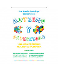 AUTISMO Y PATERNIDAD una comprensión multidisciplinaria