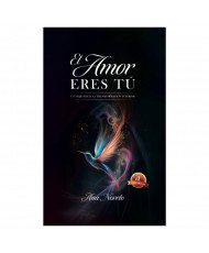 EL AMOR ERES TU