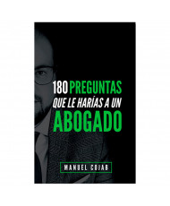 180 PREGUNTAS QUE LE HARÍAS A UN ABOGADO