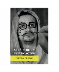 SUEÑOS DE UN PSEUDOACTOR